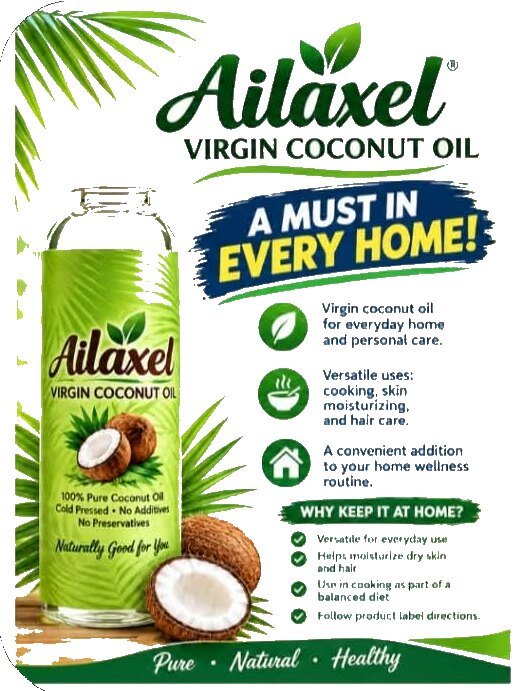 Ailaxel Virgin Coconut Oil leaflet, front page: a must in every home &mdash; virgin coconut oil for everyday home and personal care, cooking, skin moisturising and hair care.