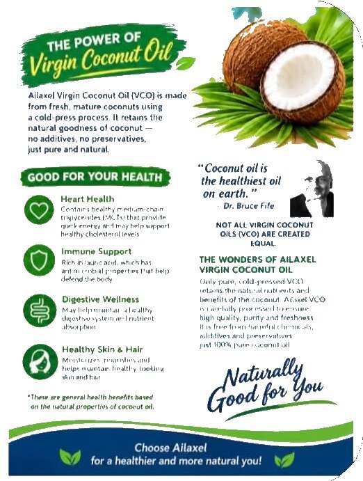 Ailaxel Virgin Coconut Oil leaflet, back page: cold-pressed from fresh mature coconuts, no additives and no preservatives, just pure and natural.